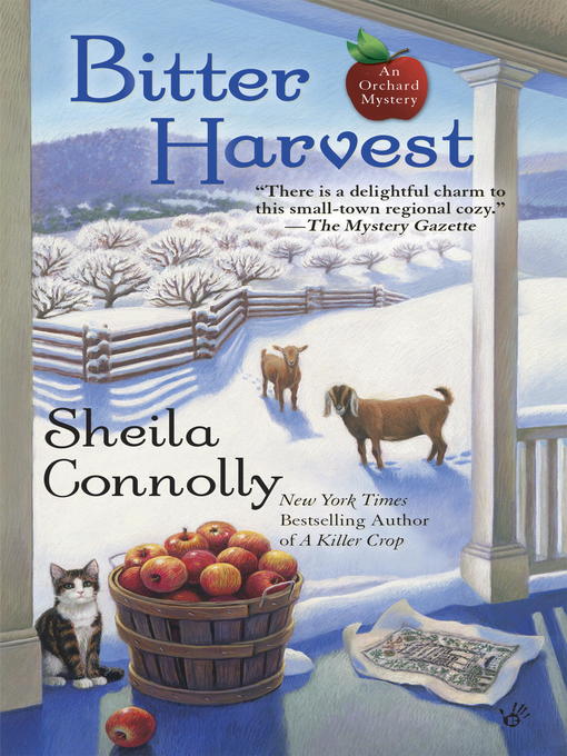 Title details for Bitter Harvest by Sheila Connolly - Available